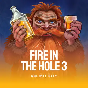 Fire in the Hole 3