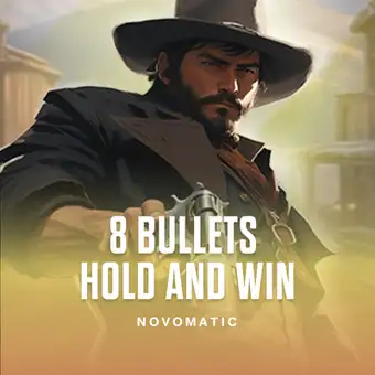 8 Bullets Hold and Win