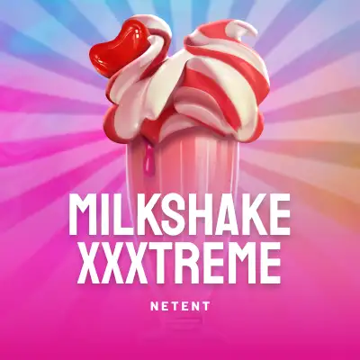 Milkshake XXXtreme