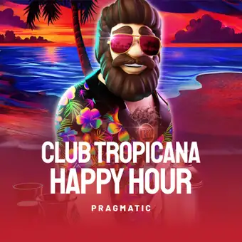 Club Tropicana – Happy Hour