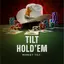 Tilt Holdem (OG)