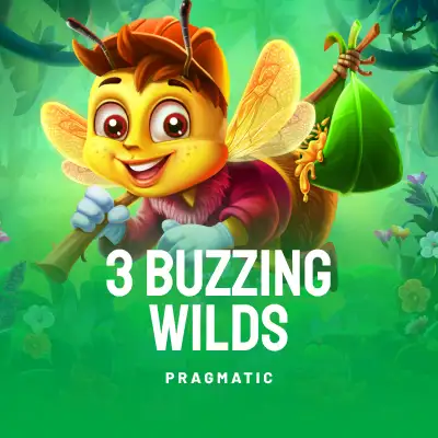 3 Buzzing Wilds