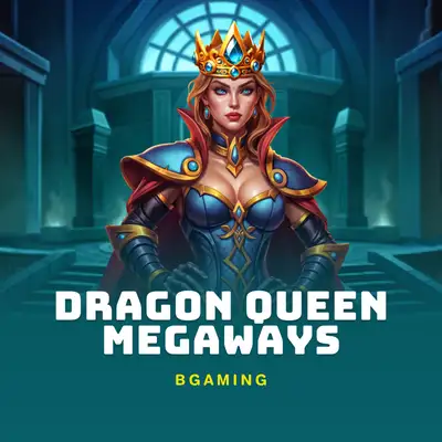 Dragon Queen MEGAWAYS