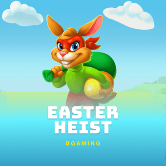 Easter Heist