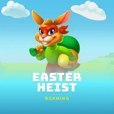 Easter Heist