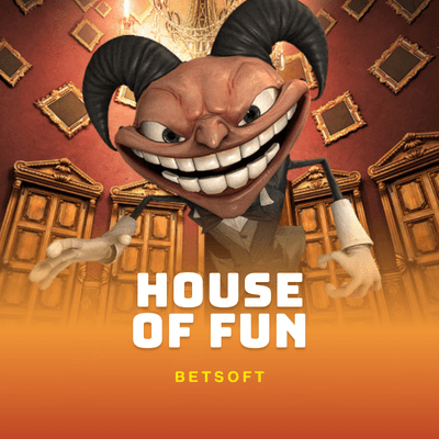 House of Fun