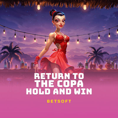 Return to the Copa - Hold and Win