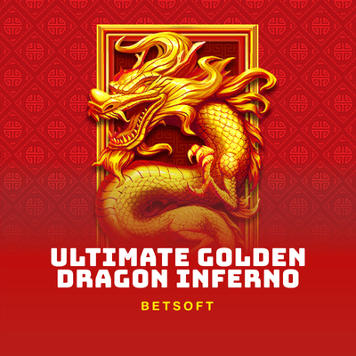 Ultimate Golden Dragon Inferno