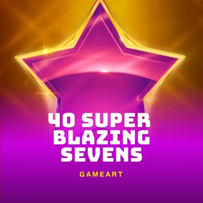 40 Super Blazing Sevens
