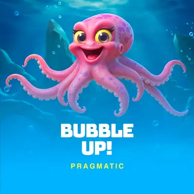 Bubble Up!
