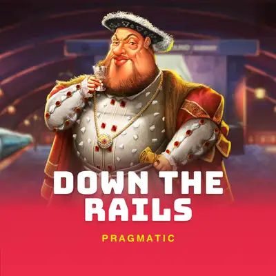 Down the Rails