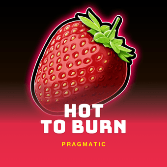 Hot to Burn