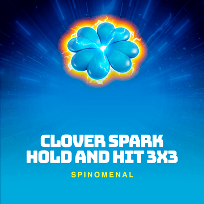 Clover Spark - Hold and Hit 3x3