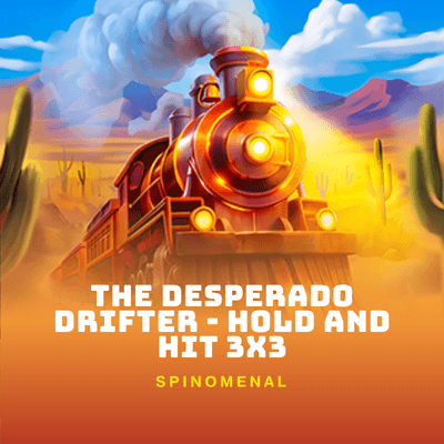 The Desperado Drifter - Hold and Hit 3x3